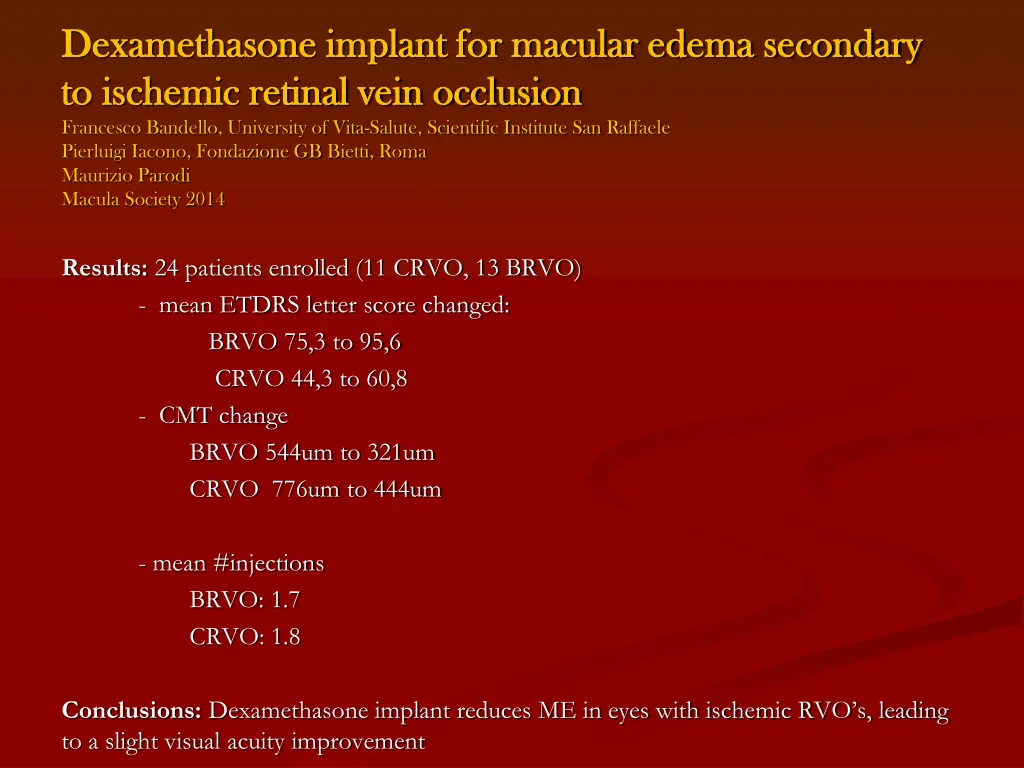 dexamethasone implant for macular edema secondary 1