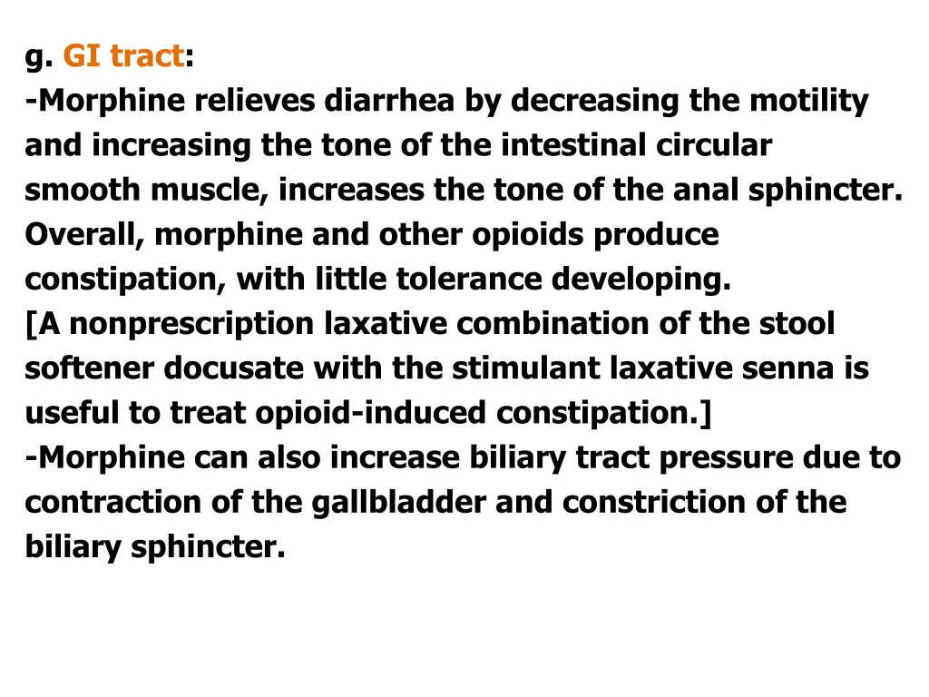 g gi tract morphine relieves diarrhea