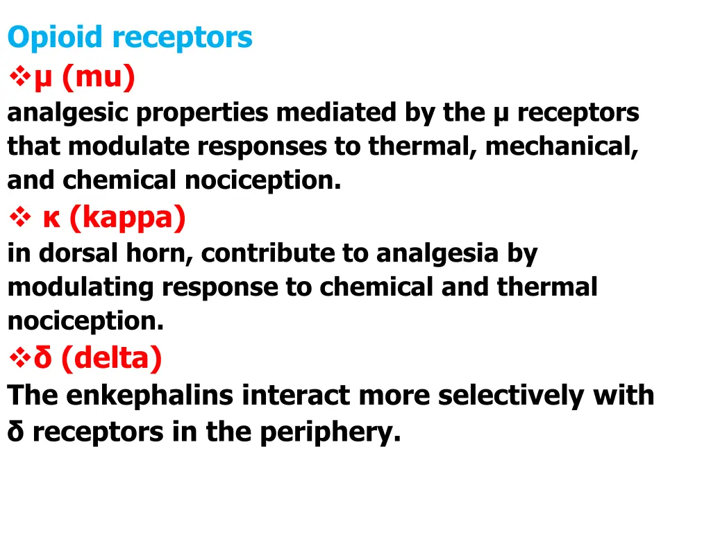 opioid receptors mu analgesic properties mediated