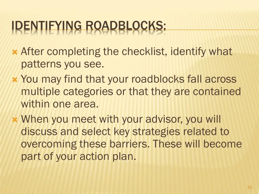 identifying roadblocks