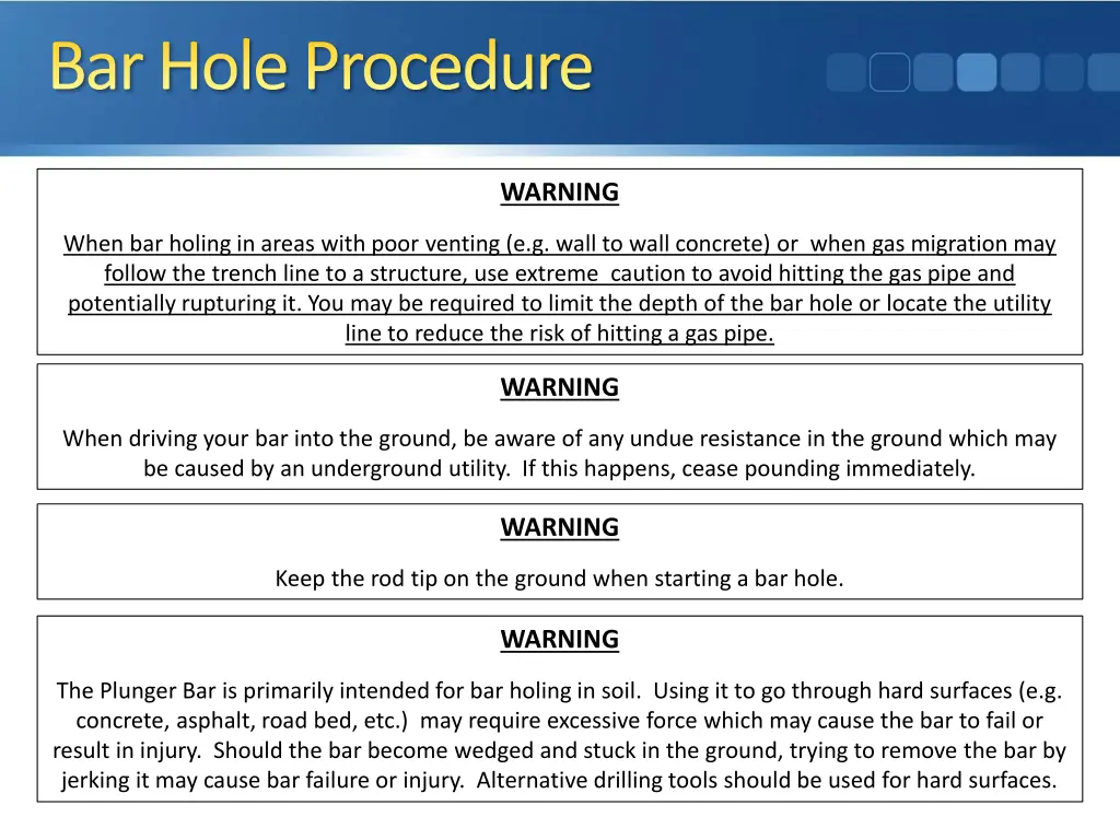 bar hole procedure