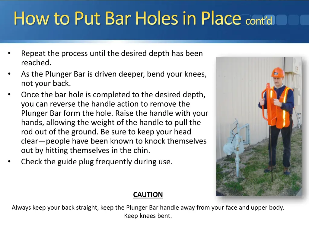 how to put bar holes in place cont d