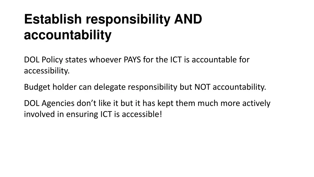 establish responsibility and accountability