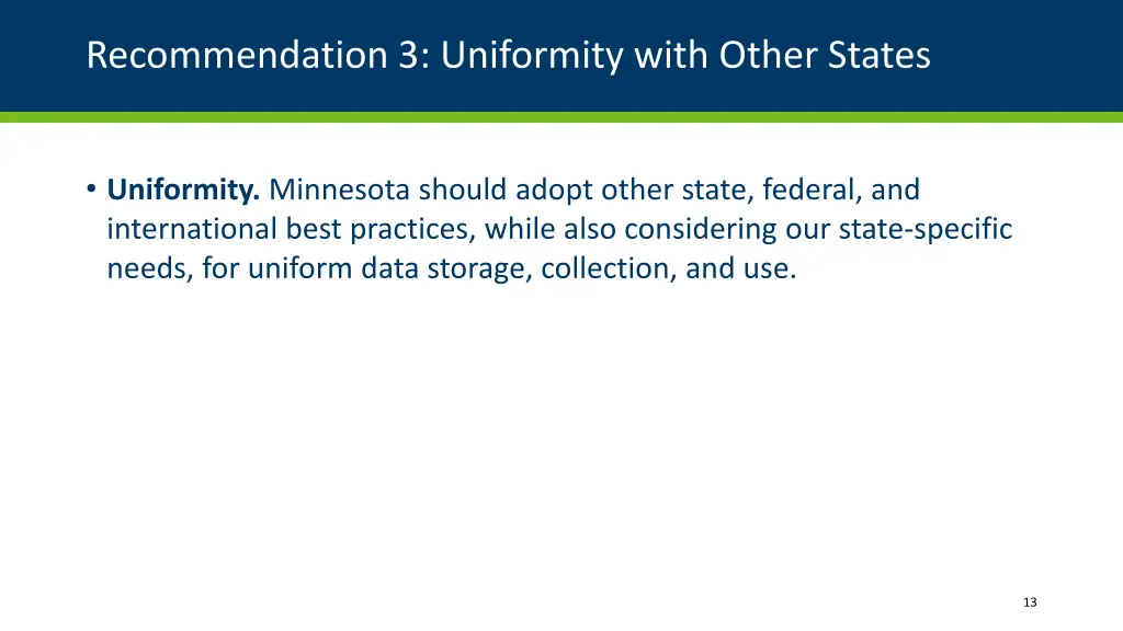 recommendation 3 uniformity with other states