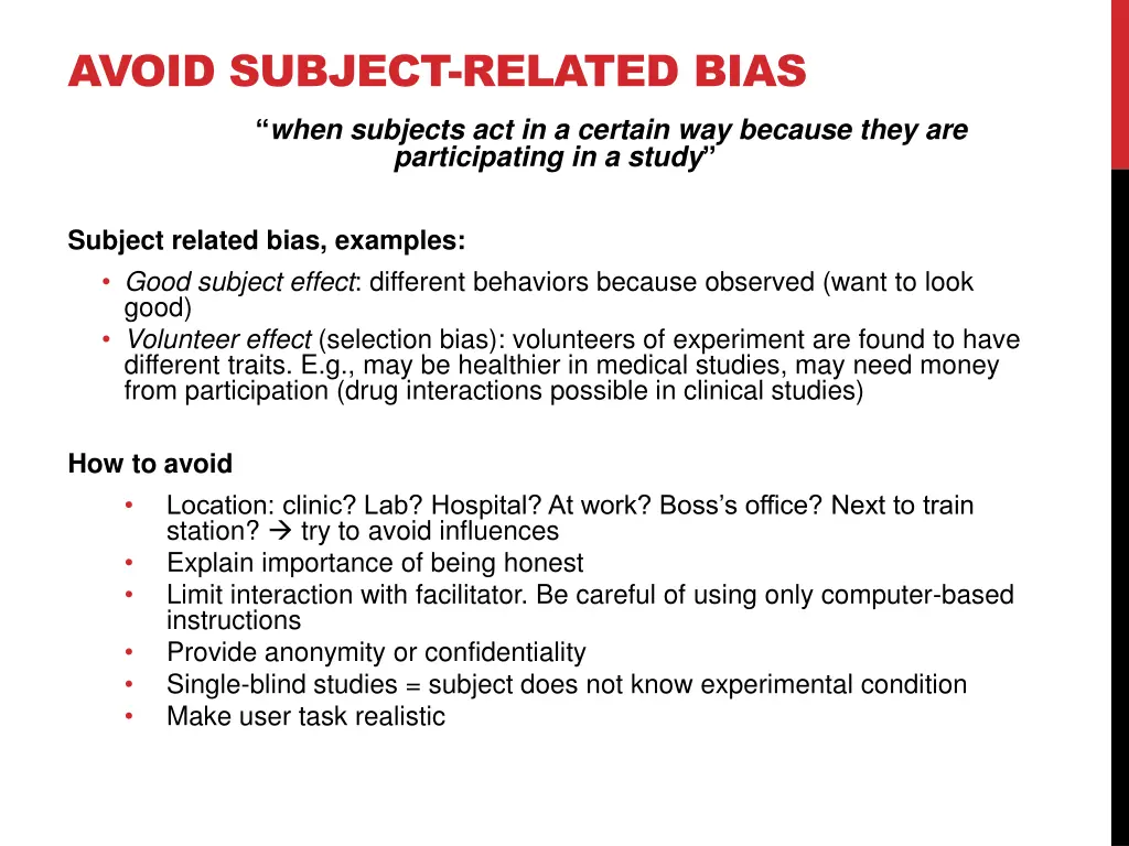 avoid subject related bias when subjects