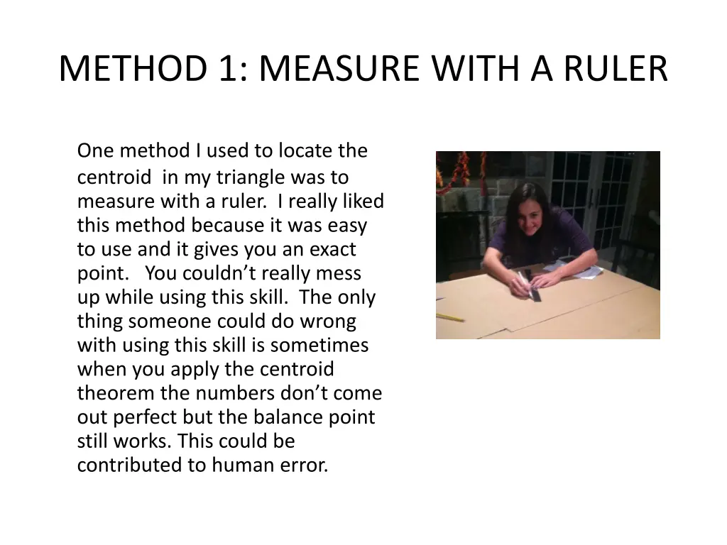 method 1 measure with a ruler