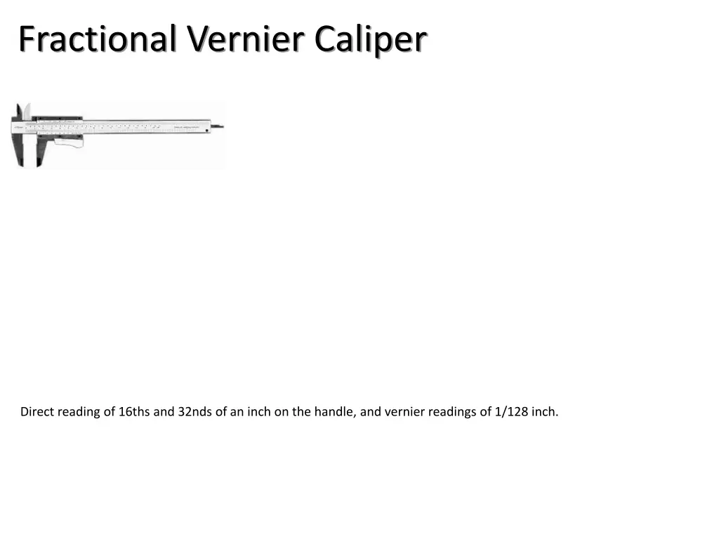 fractional vernier caliper