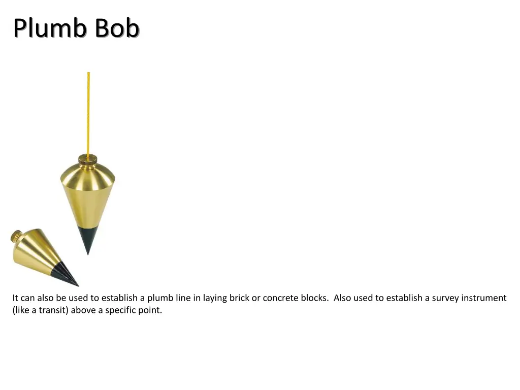 plumb bob