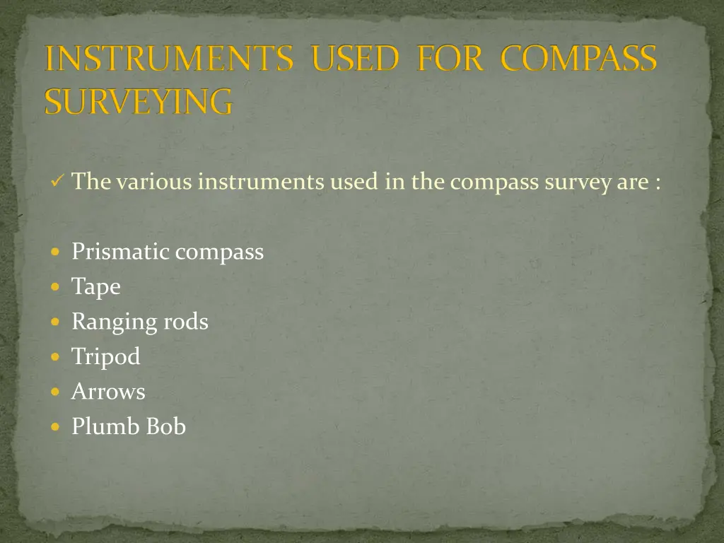 instruments used for compass surveying