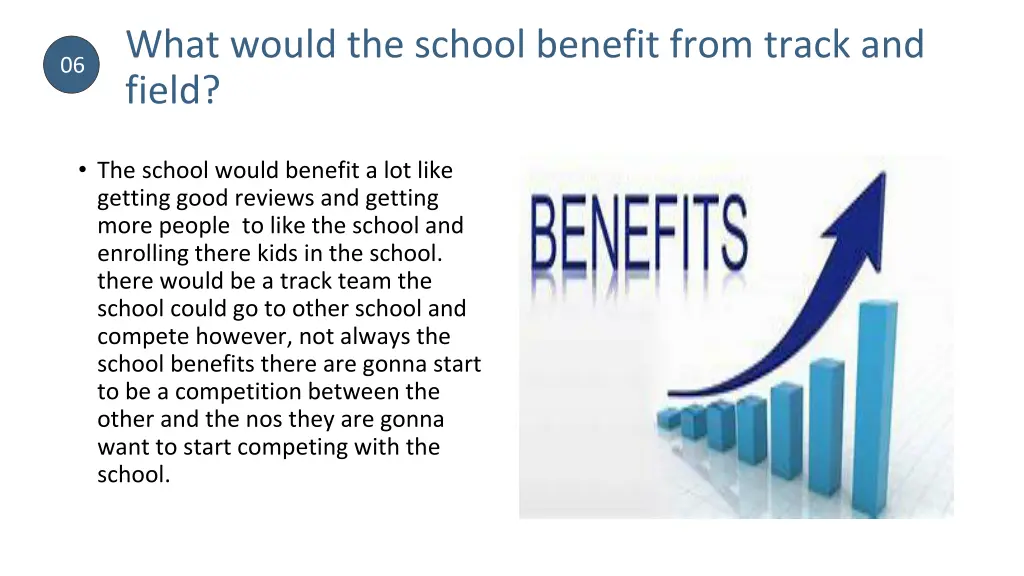 what would the school benefit from track and field