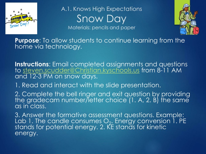 a 1 knows high expectations snow day materials