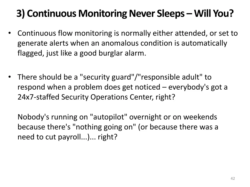 3 continuous monitoring never sleeps will you