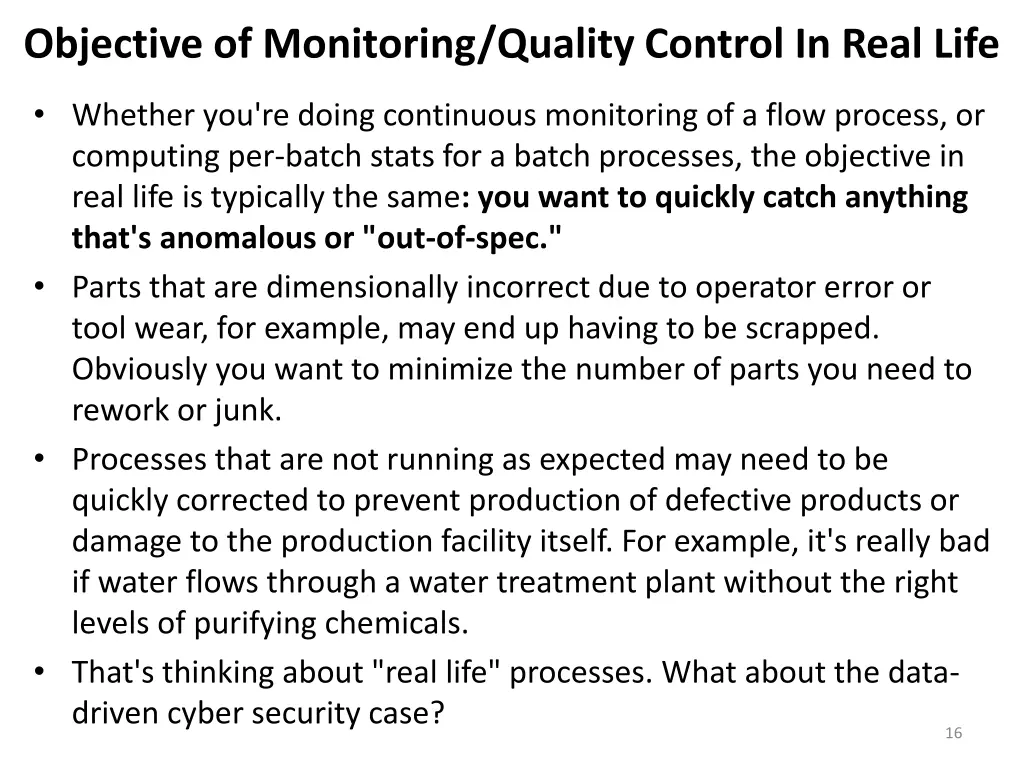 objective of monitoring quality control in real