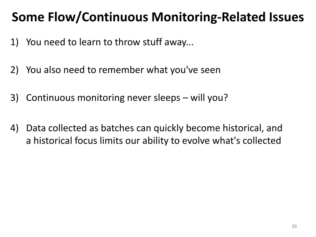 some flow continuous monitoring related issues