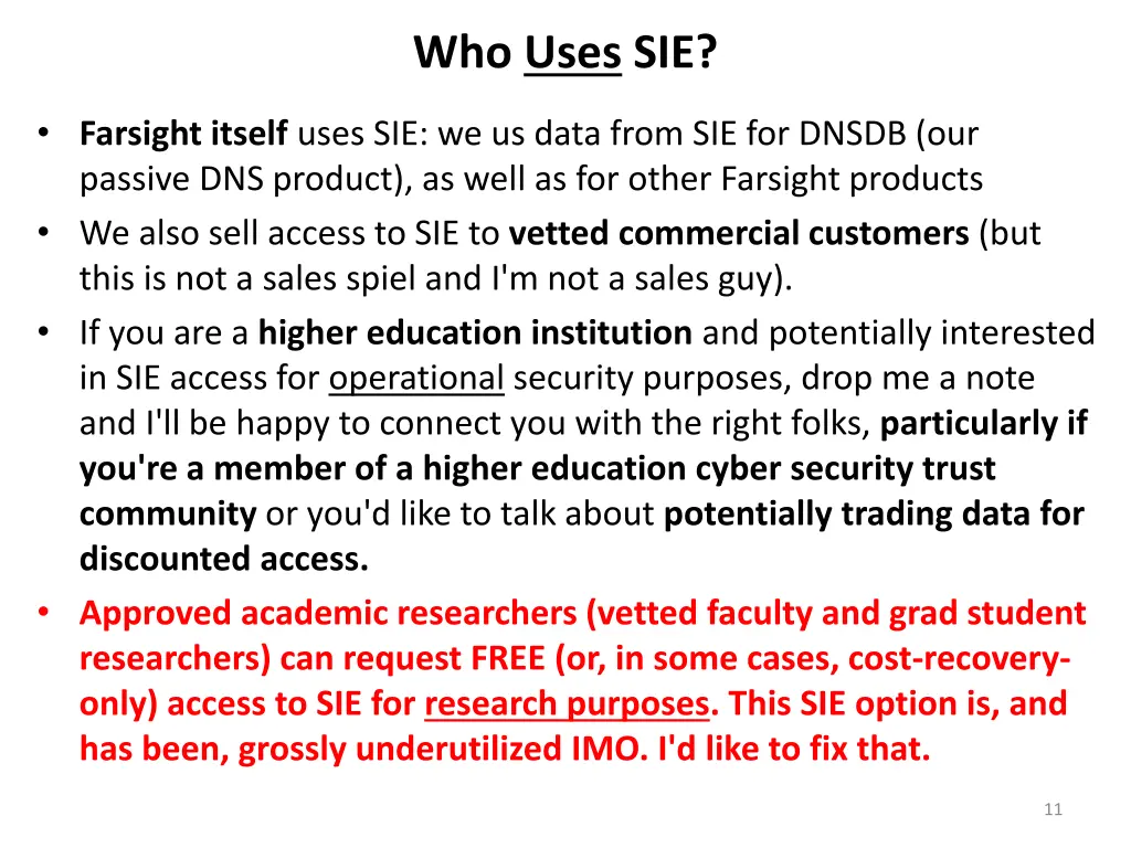 who uses sie