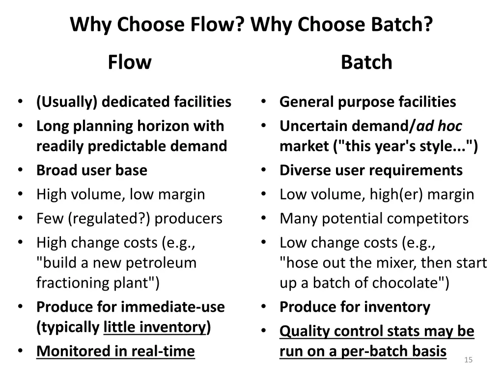 why choose flow why choose batch