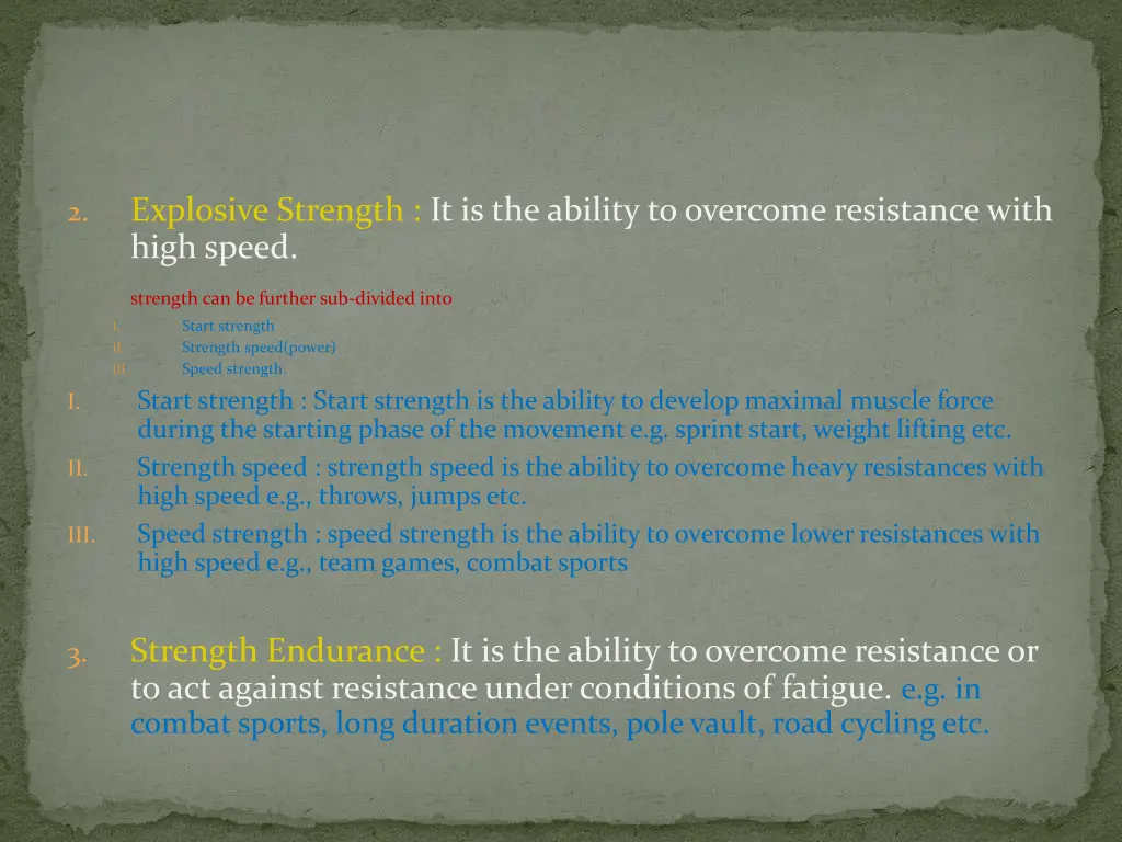 explosive strength it is the ability to overcome