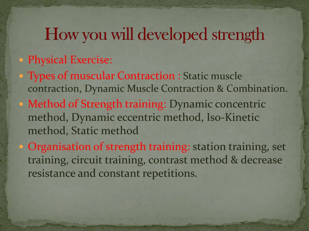 how you will developed strength