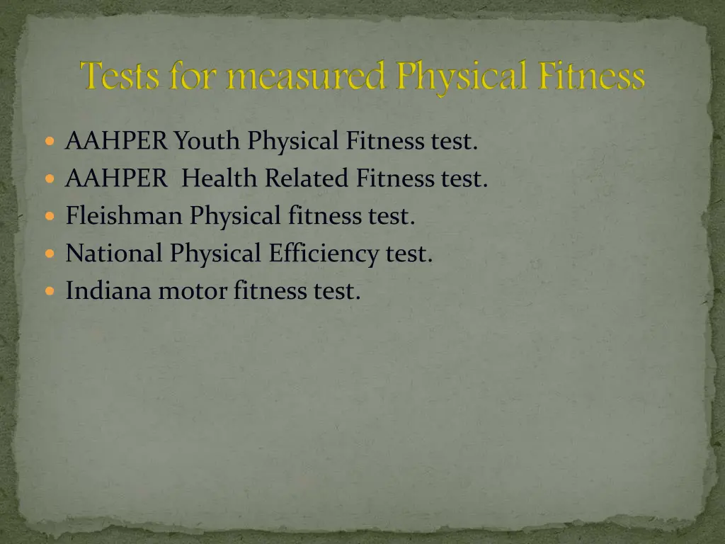 tests for measured physical fitness