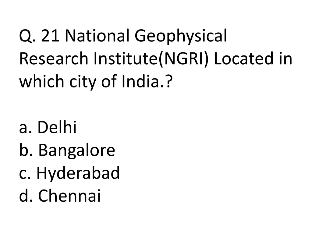 q 21 national geophysical research institute ngri