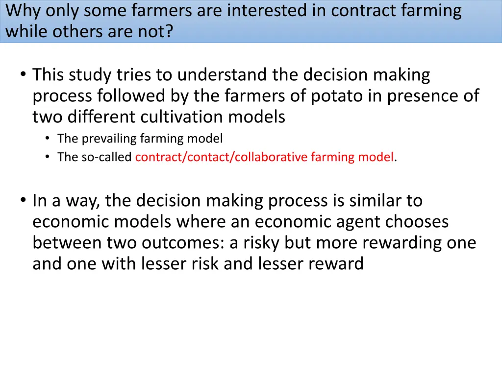 why only some farmers are interested in contract