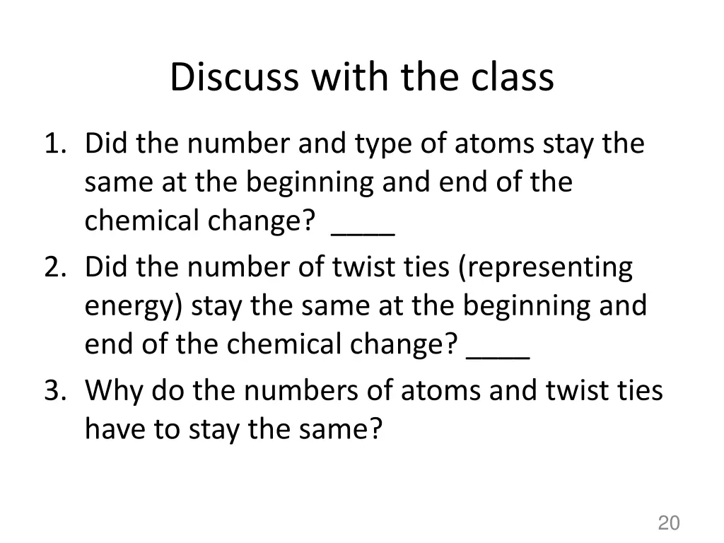 discuss with the class