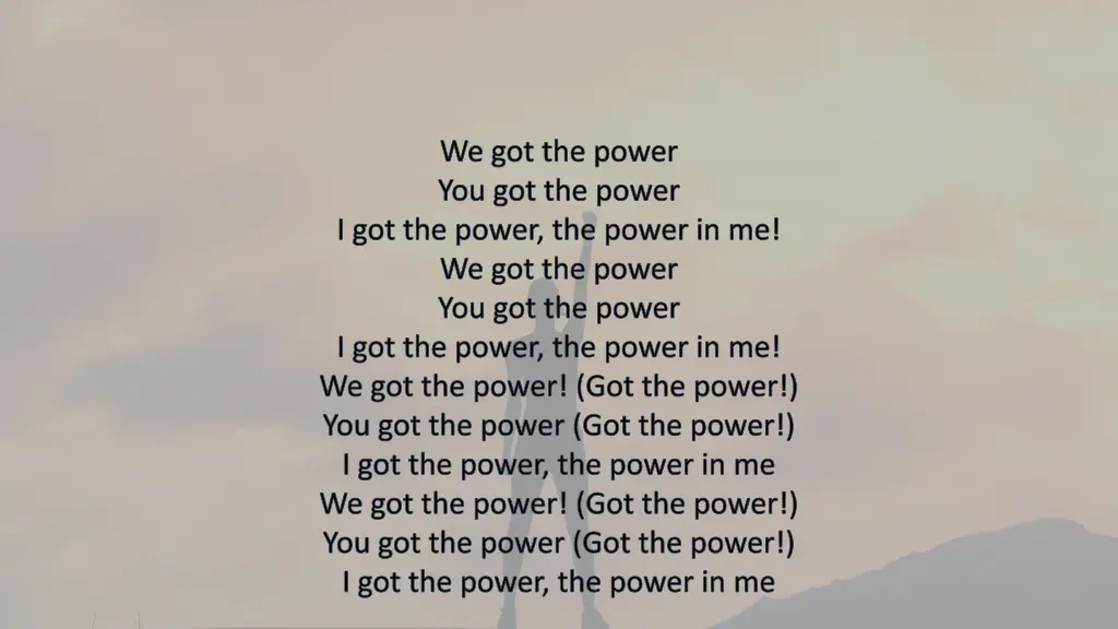 we got the power you got the power