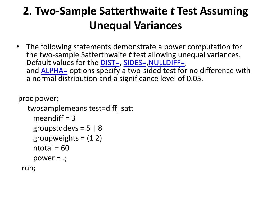 2 two sample satterthwaite t test assuming