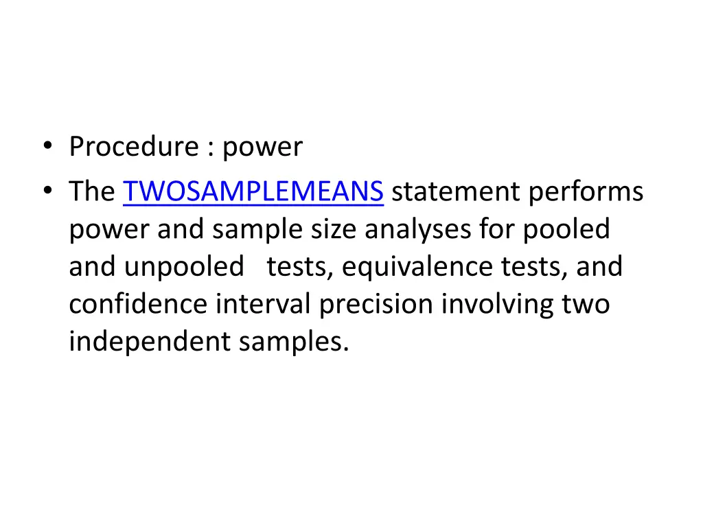 procedure power the twosamplemeans statement