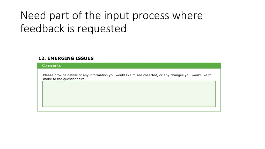 need part of the input process where feedback