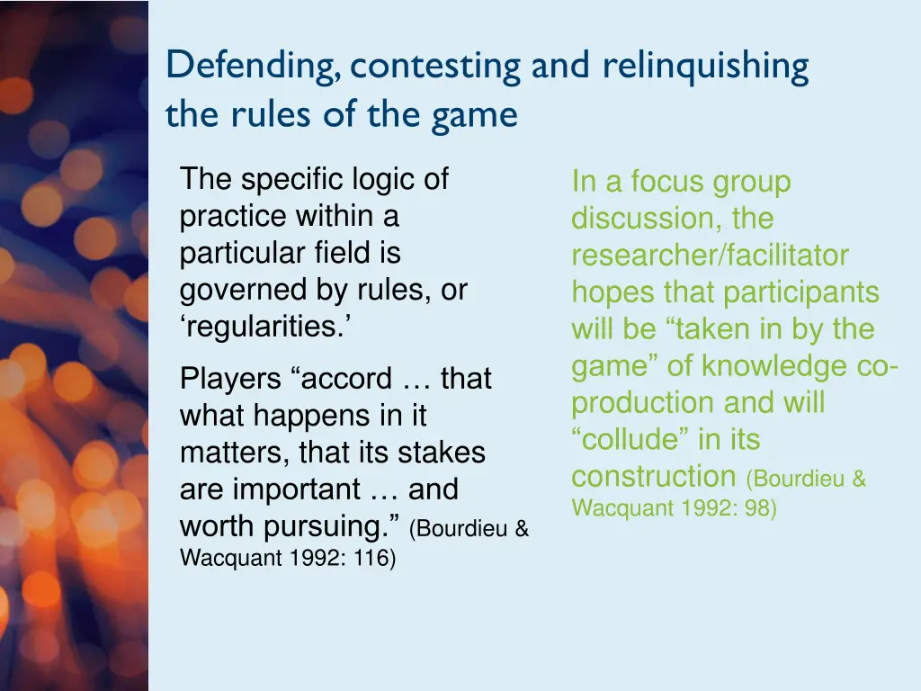 defending contesting and relinquishing the rules