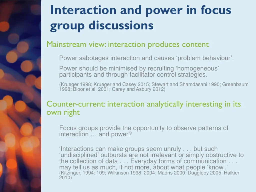 interaction and power in focus group discussions