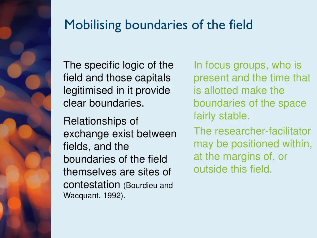 mobilising boundaries of the field