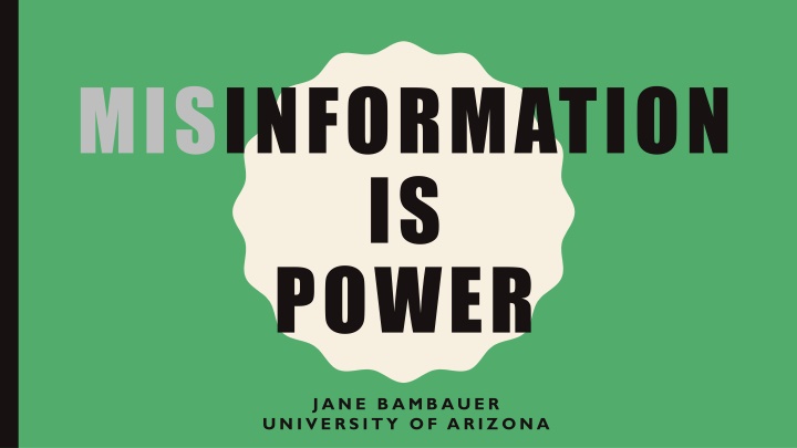 misinformation is power