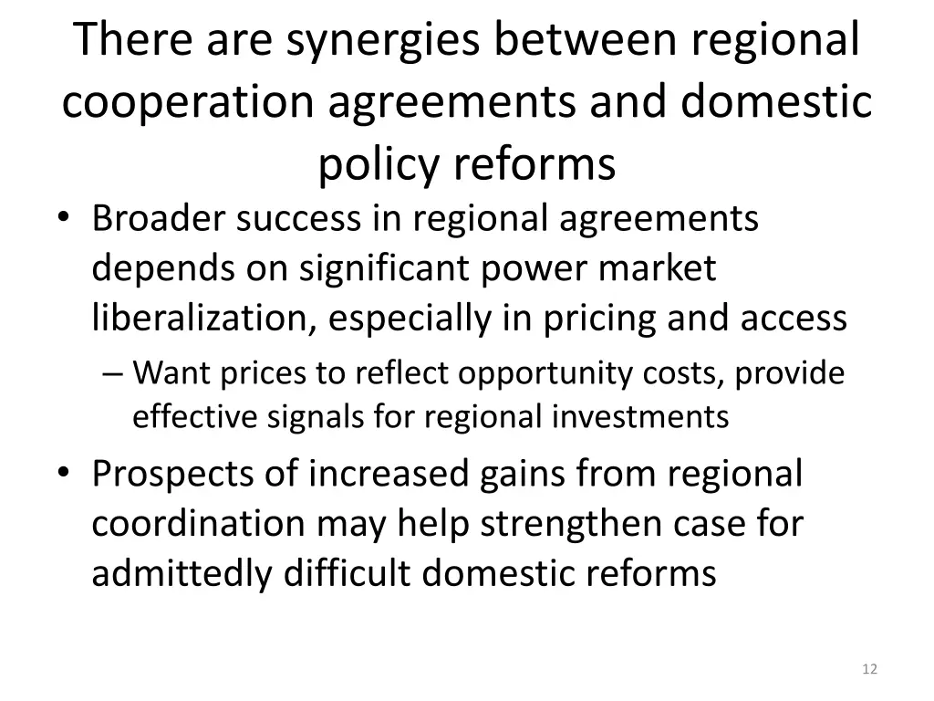 there are synergies between regional cooperation