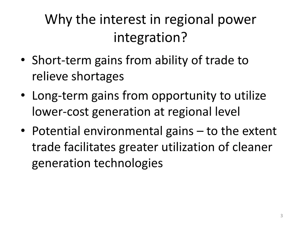 why the interest in regional power integration