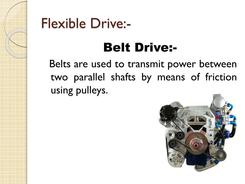 flexible drive