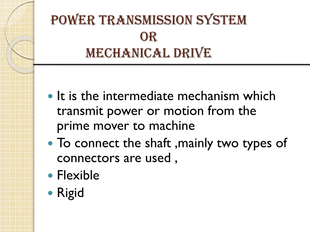 power transmission system or mechanical drive