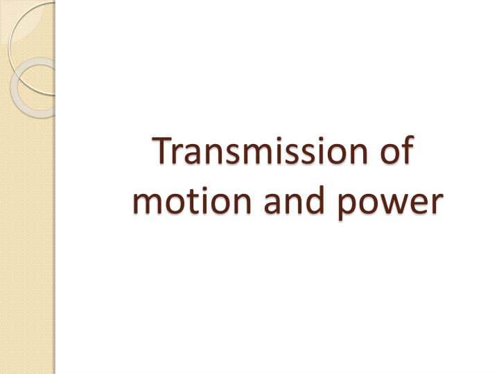 transmission of motion and power