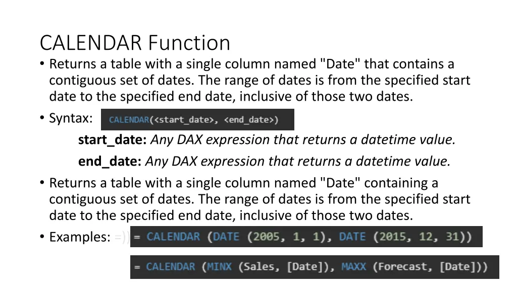 calendar function returns a table with a single