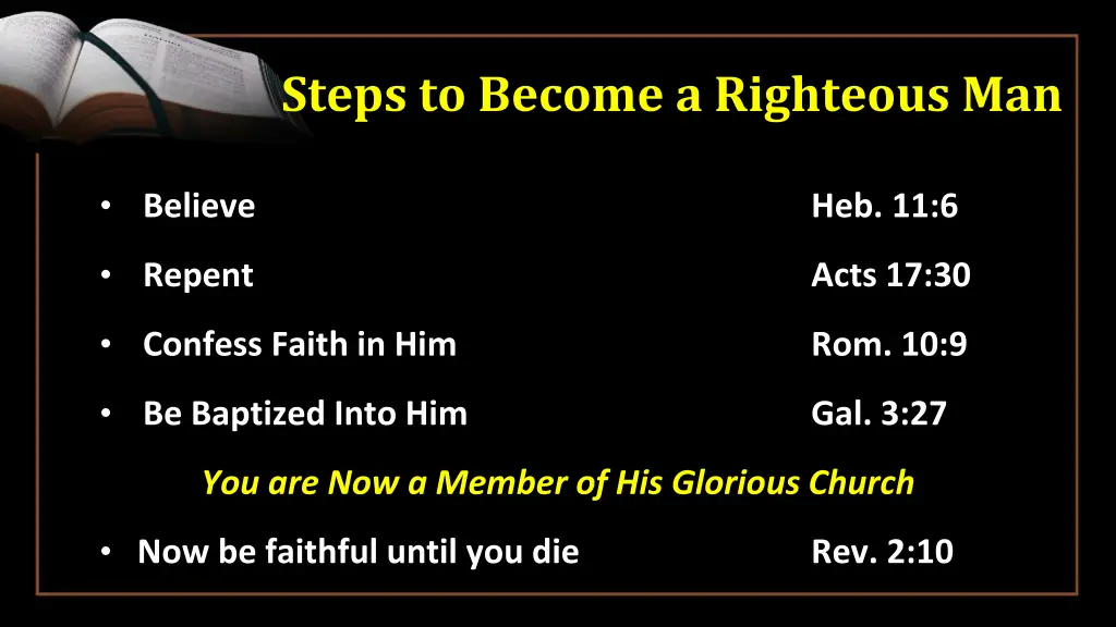 steps to become a righteous man