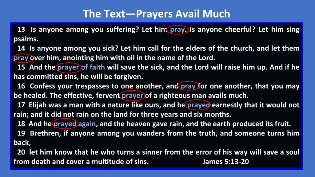 the text prayers avail much 1