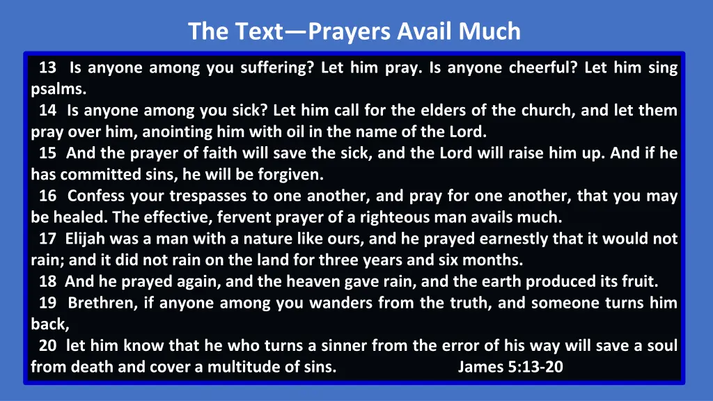 the text prayers avail much