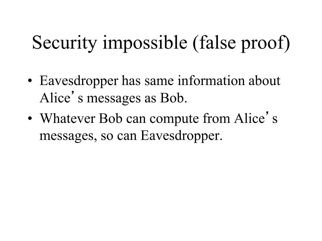 security impossible false proof