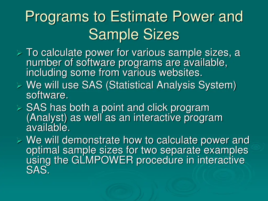 programs to estimate power and sample sizes