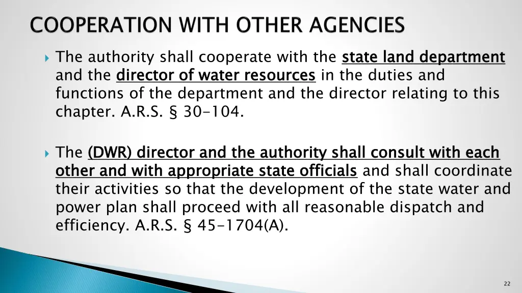 the authority shall cooperate with the state land