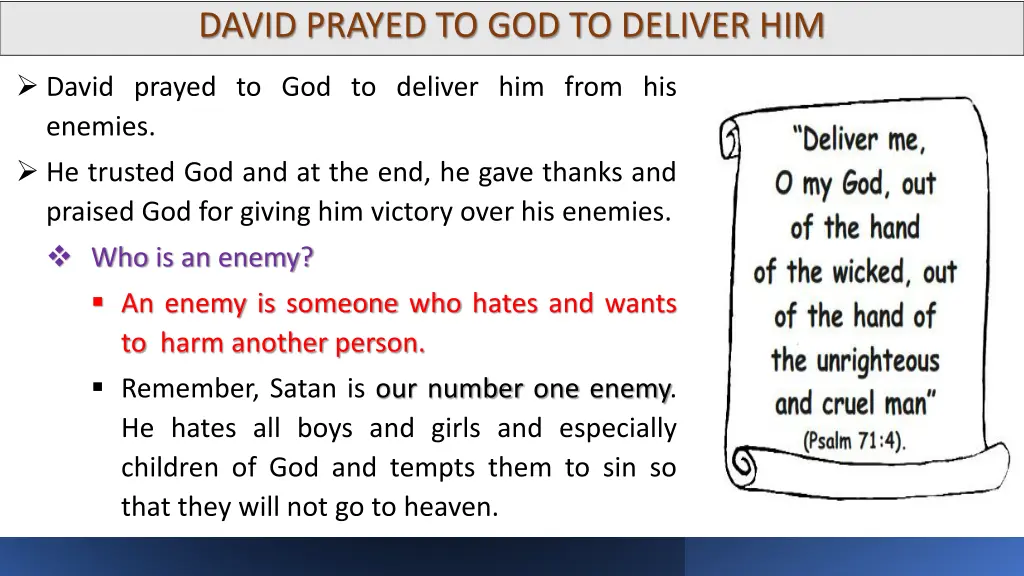 david prayed to god to deliver him