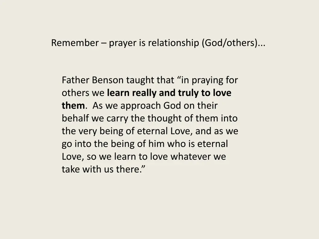 remember prayer is relationship god others