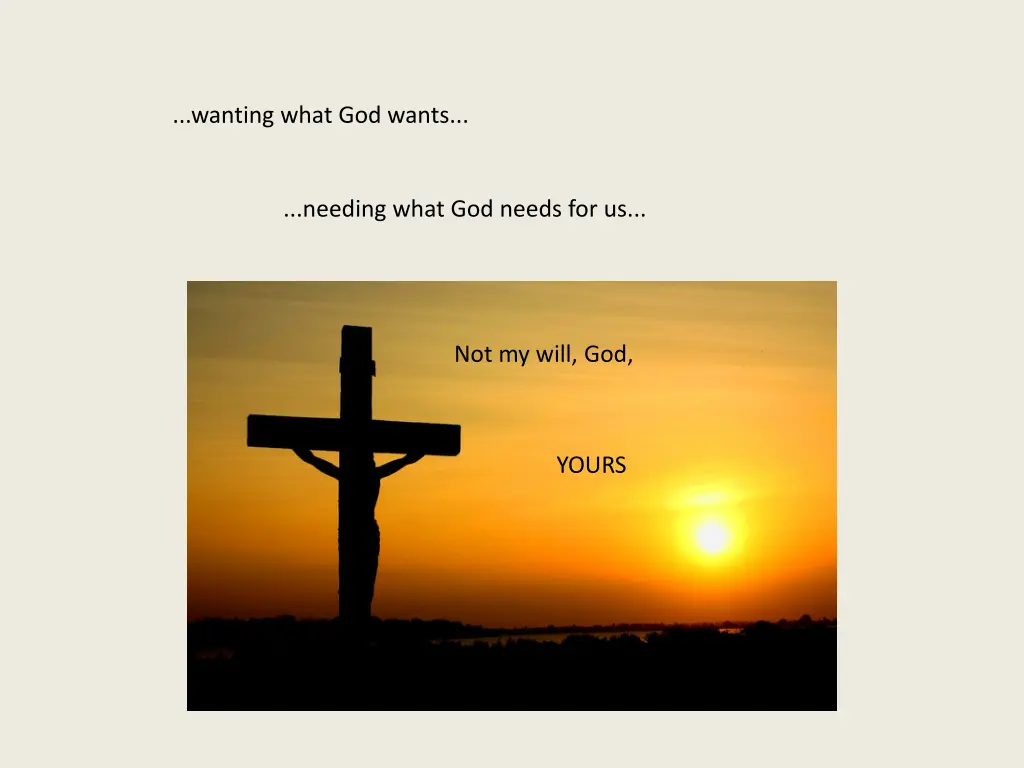 wanting what god wants