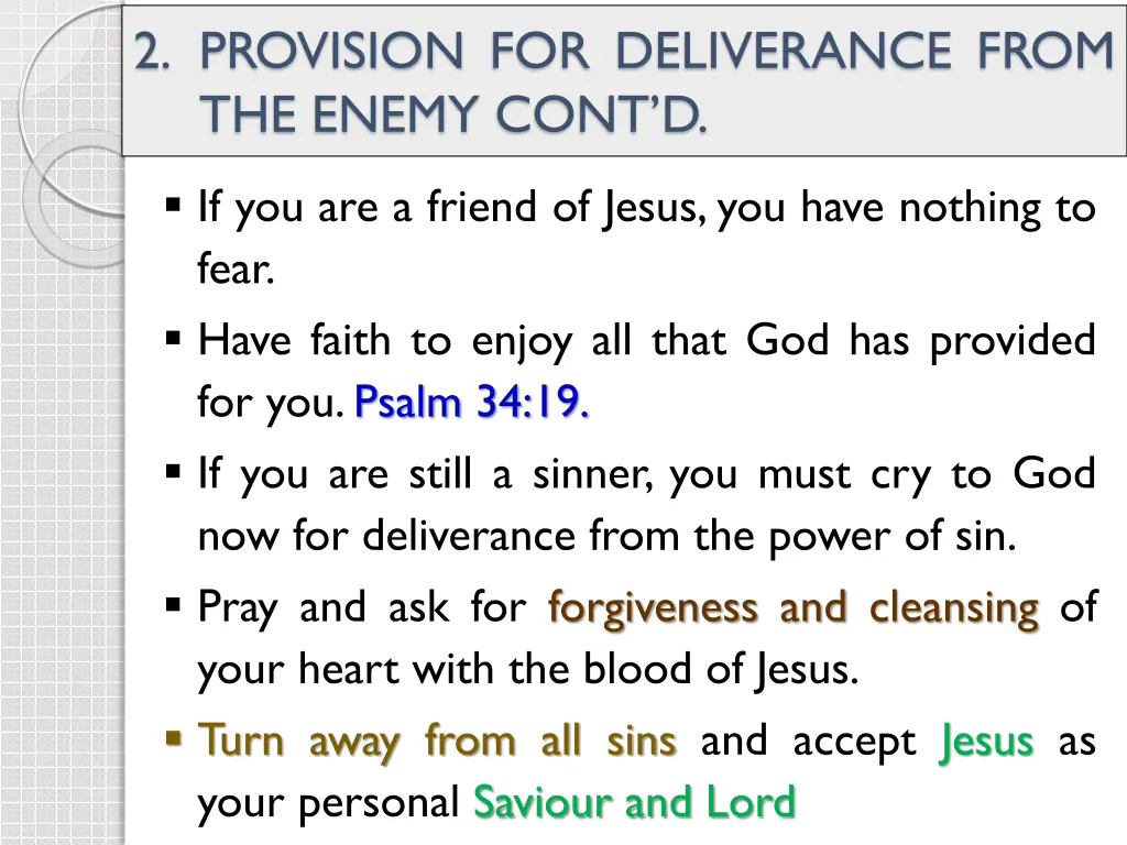 2 provision for deliverance from the enemy cont d 2